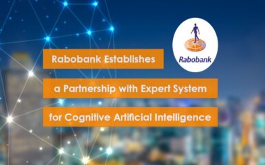 Rabobank Establishes a Partnership with Expert System for Cognitive Artificial Intelligence