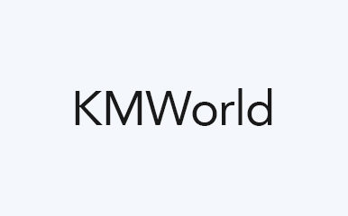 Day 2 of KMWorld Connect 2020 opens with a focus on AI
