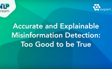 NLP Stream: Accurate and Explainable Misinformation Detection: Too Good to be True