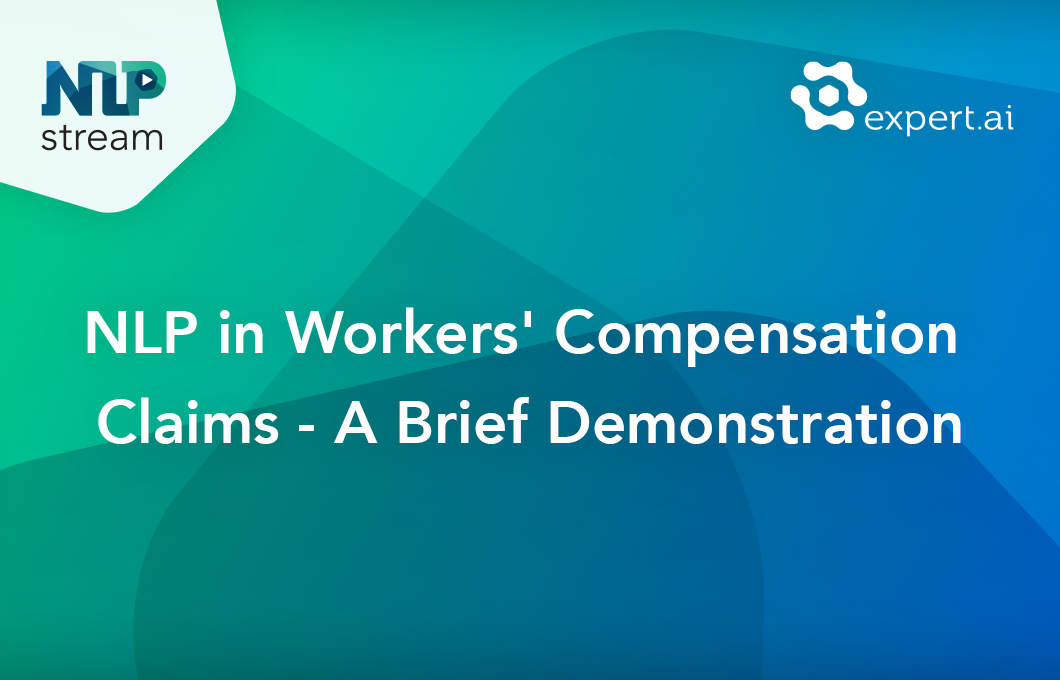 NLP in Workers’ Compensation Claims – A Brief Demonstration